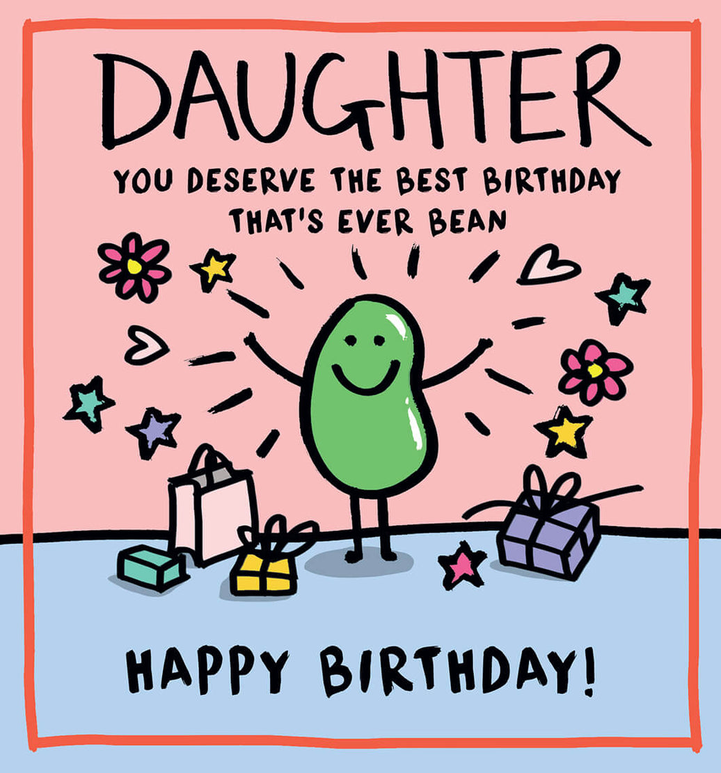Daughter Human Bean Birthday Card