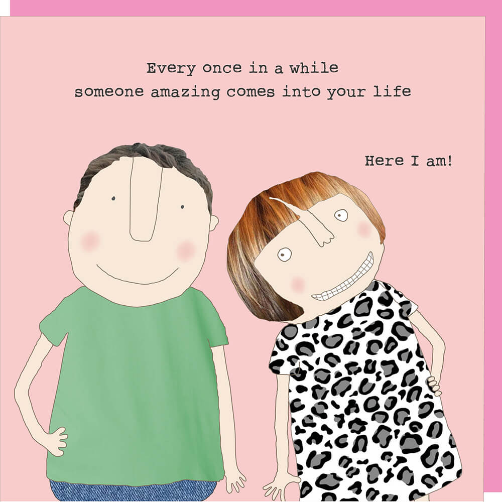 Here I Am Valentine's Card