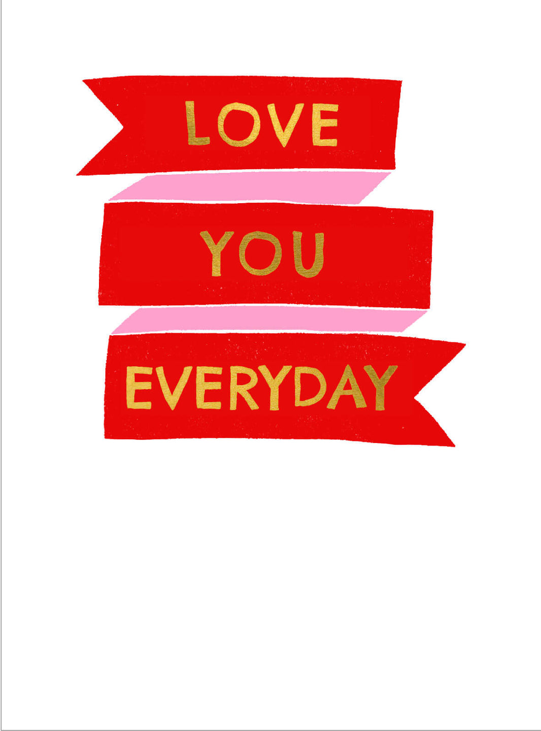 Love You Everyday Banner