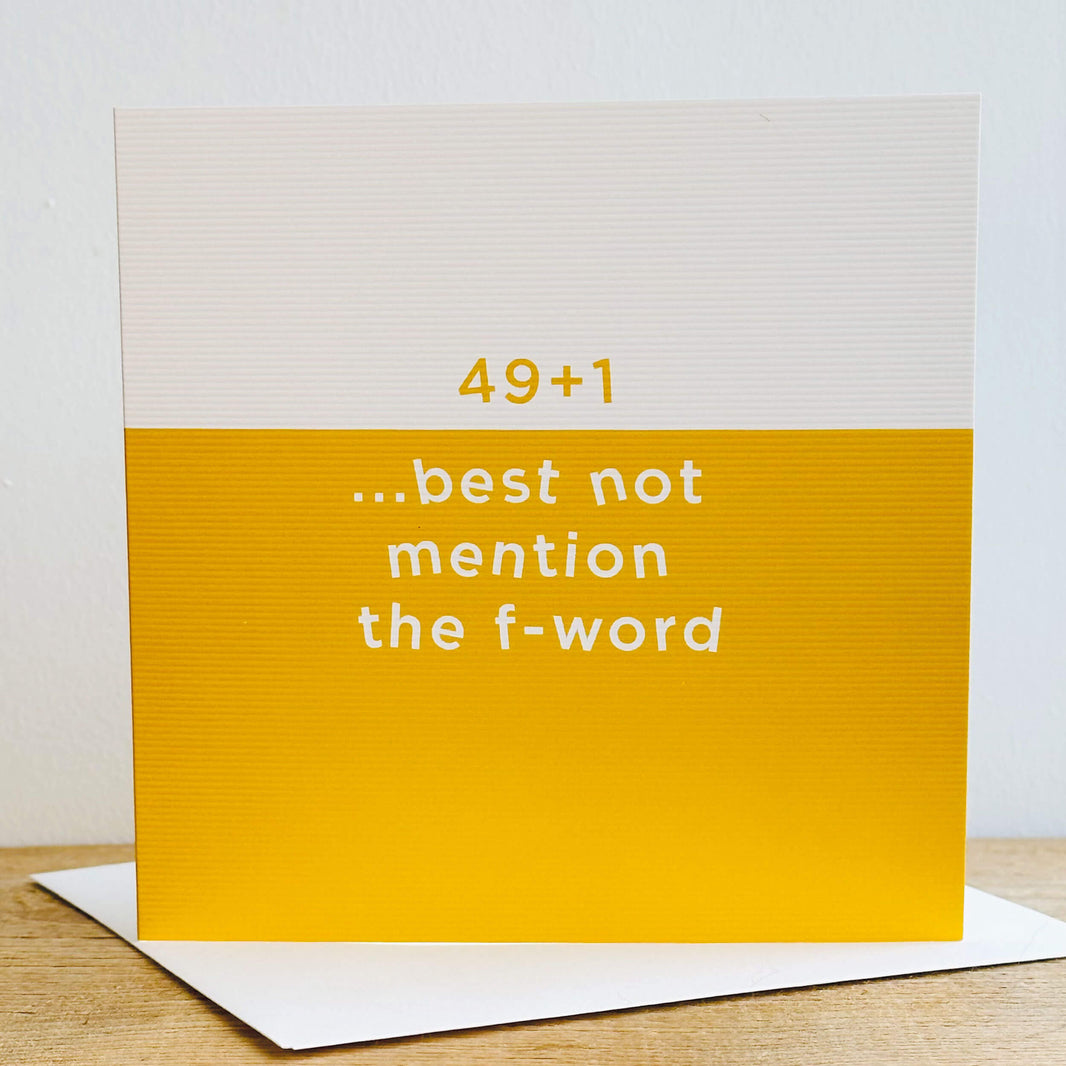 49+1 50th Birthday Card