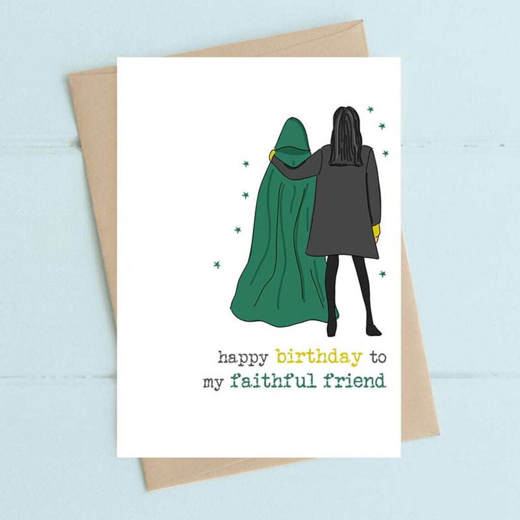 Faithful Friend Traitors Birthday Card