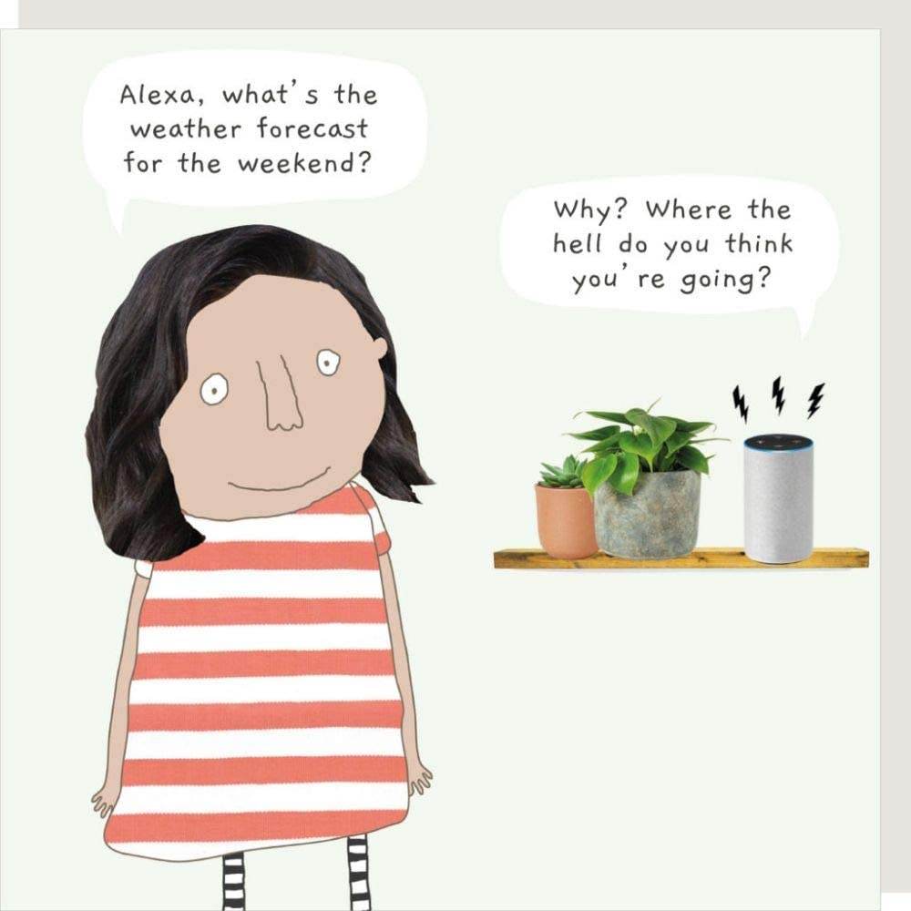 Alexa Weather Forecast Greeting Card - House of Cards