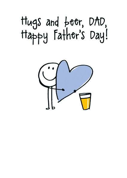 Hugs and Beer Dad Happy Fathers Day Card - House of Cards