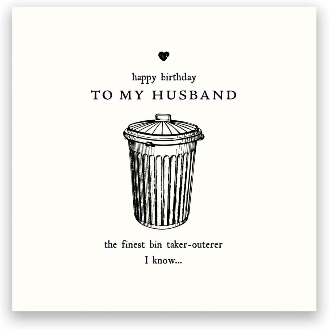 Bin Taker-Outerer Husband Birthday Card
