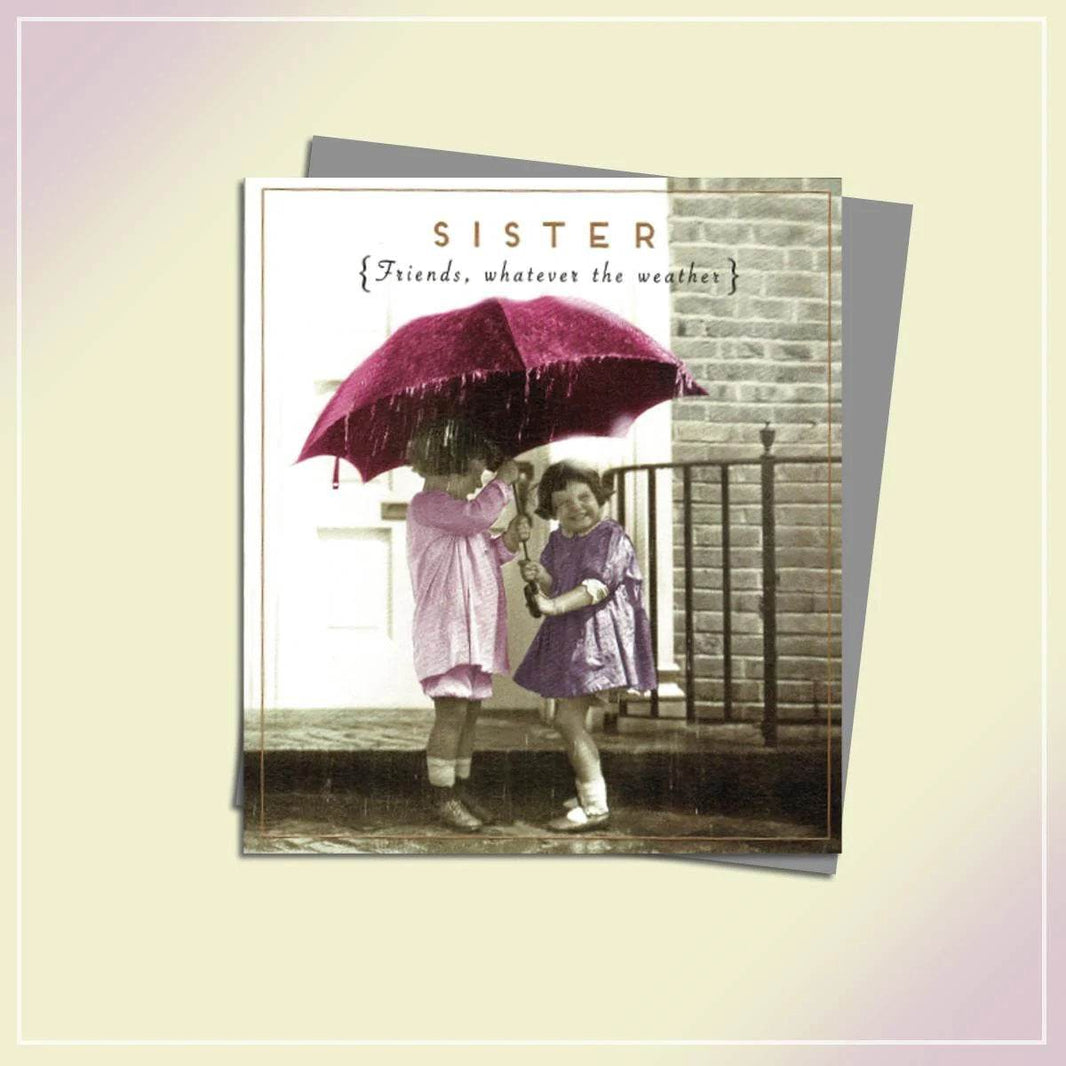 Sister Whatever The Weather Birthday Card - House of Cards
