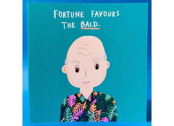 Fortune Favours Bald Birthday Card - House of Cards