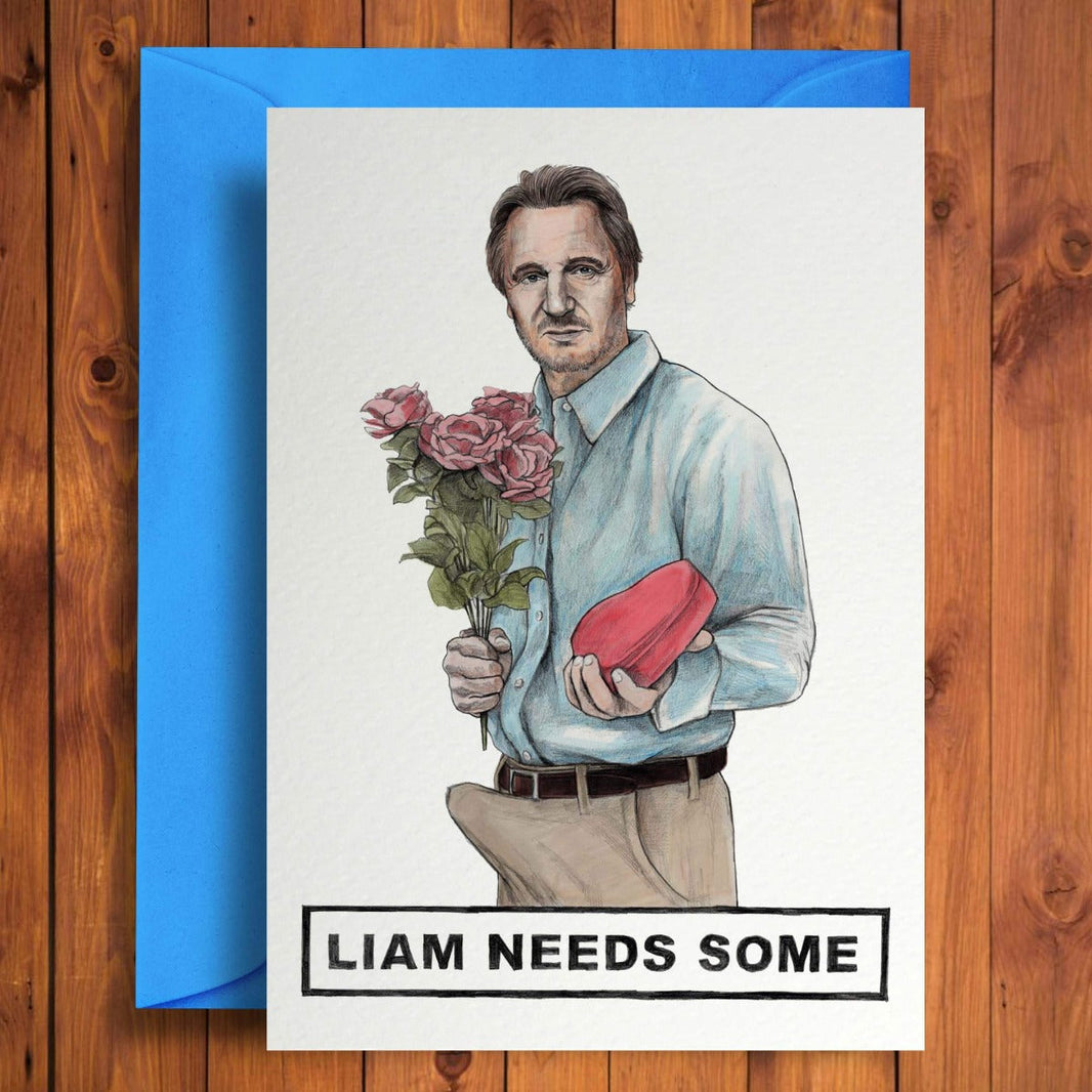 Liam Needs Some Birthday Card
