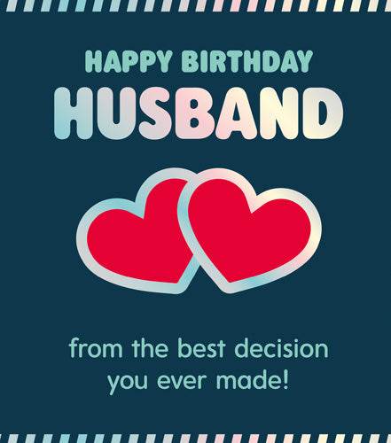 Husband Best Decision Birthday Card - House of Cards