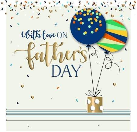 Balloons With Love On Fathers Day Card - House of Cards