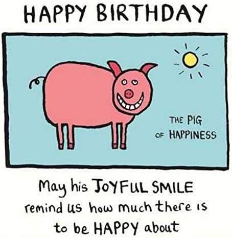 Pig of Happiness Birthday Card - House of Cards