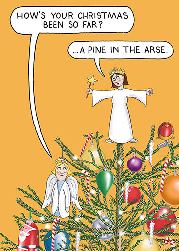 Pine in the Arse Christmas Card