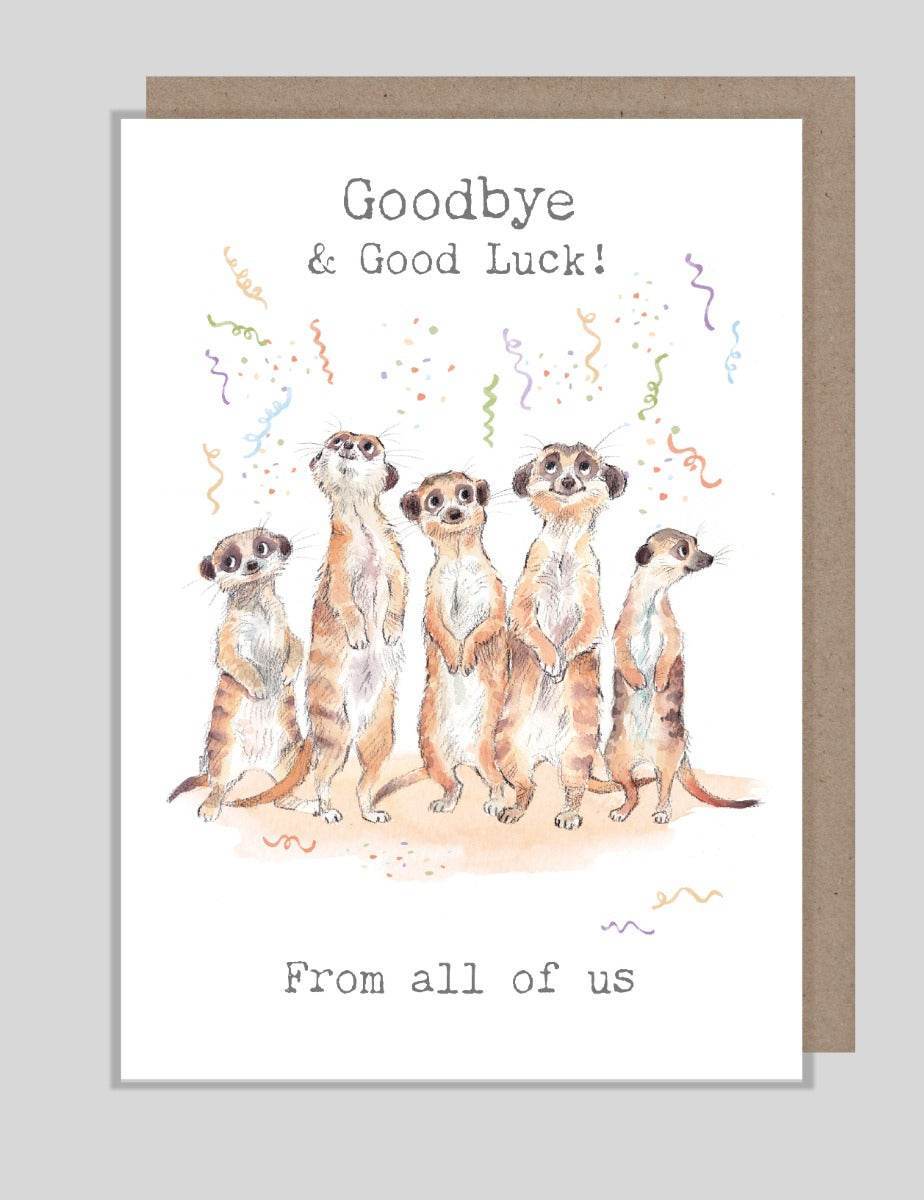 XL Meerkat Goodbye Card - House of Cards