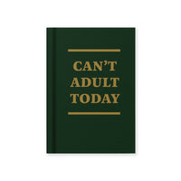 A7 Notebook Can't Adult Today