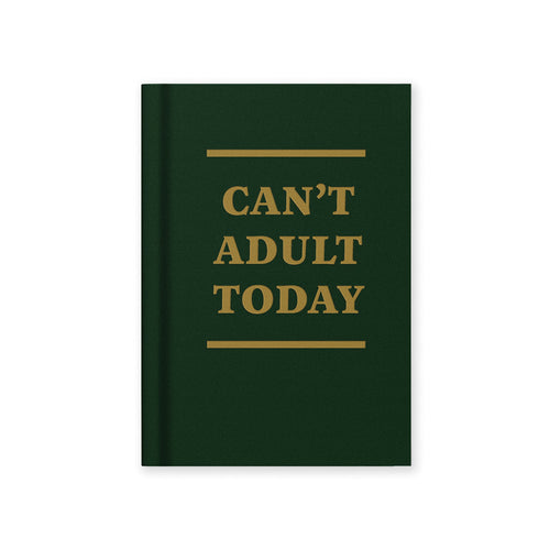 A7 Notebook Can't Adult Today
