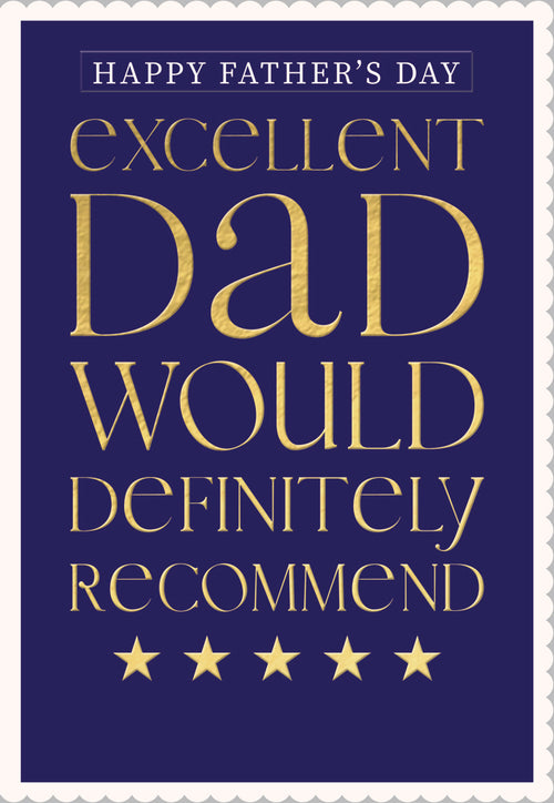 Excellent Dad Would Recommend Fathers Day Card