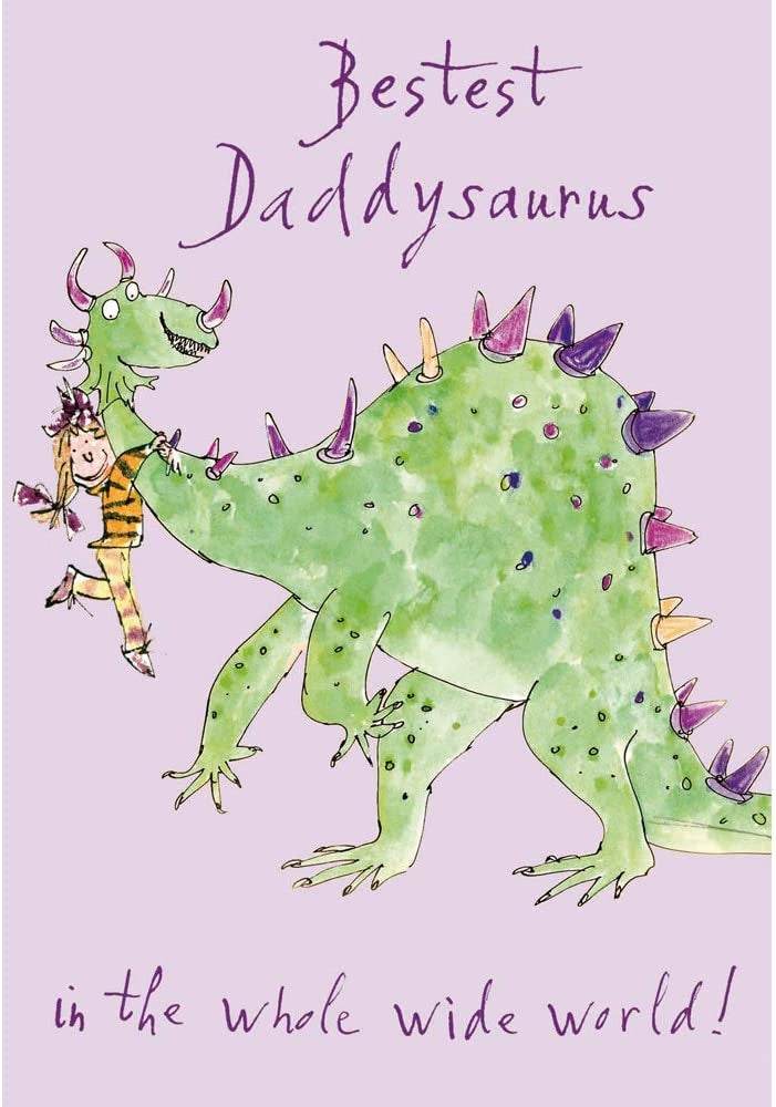 Quentin Blake Bestest Daddysaurus Fathers Day Card - House of Cards