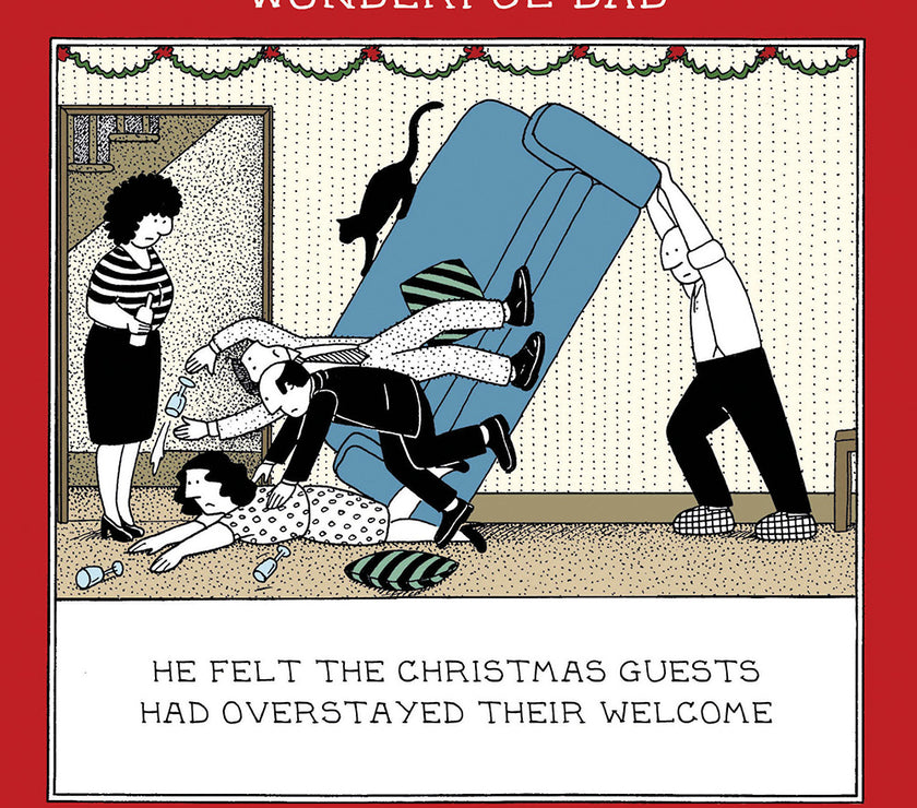 Fred Overstayed Welcome Dad Christmas Card