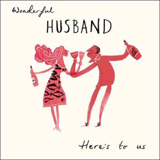 Here's To Us Husband Anniversary Greeting Card - House of Cards
