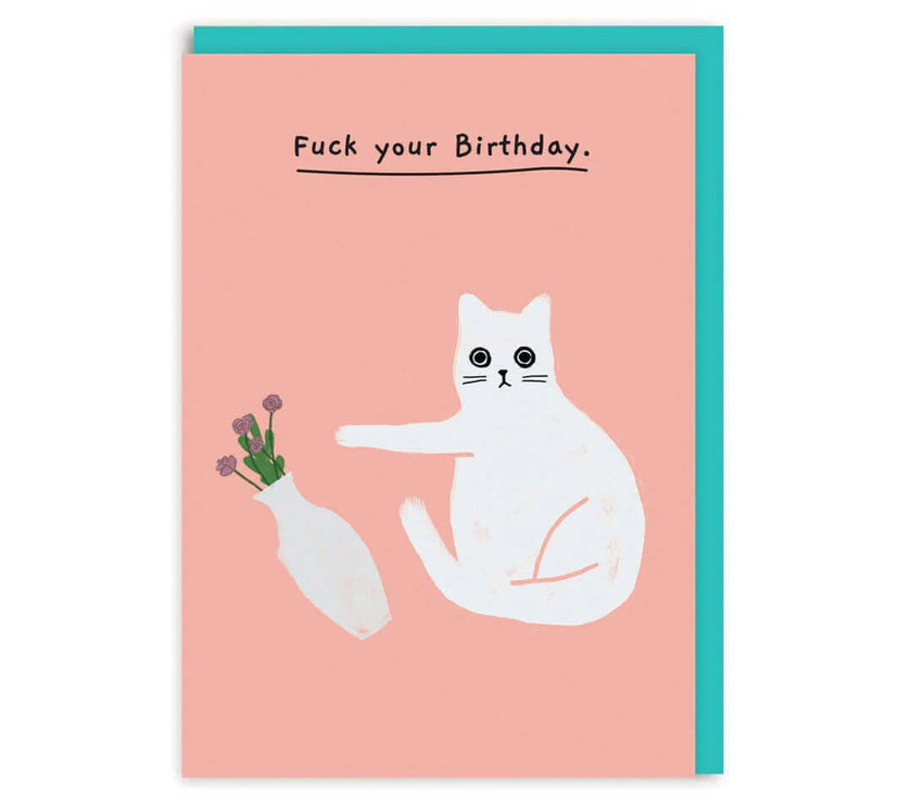 F Your Birthday Greeting Card