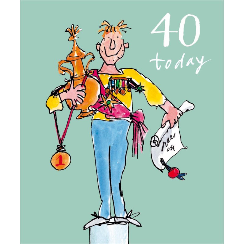 Quentin Blake 40 Today Male Birthday Card