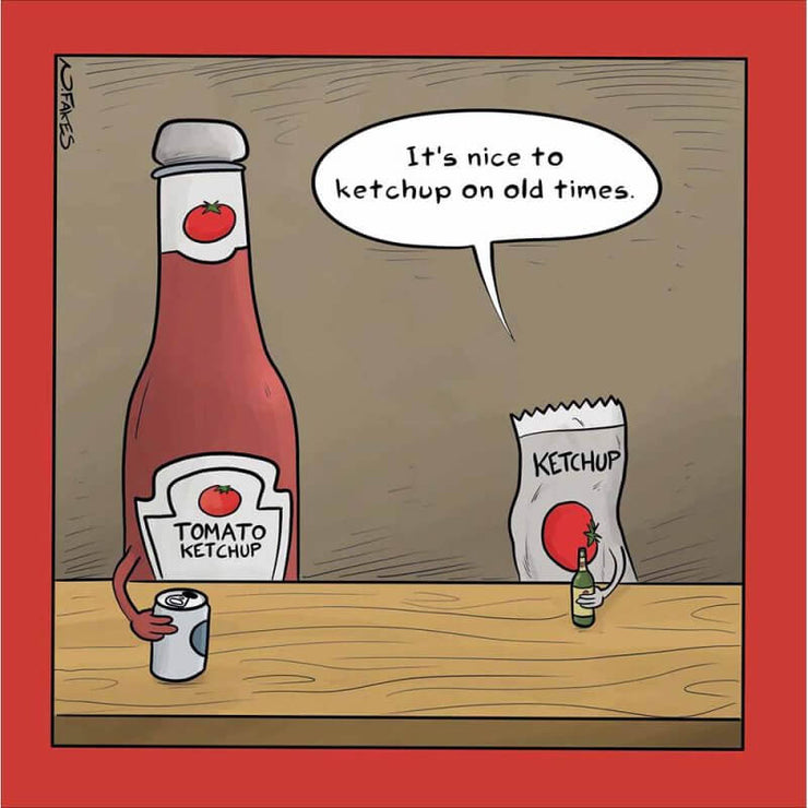 Ketchup Birthday Card