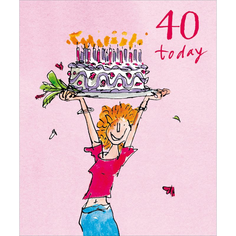 Quentin Blake 40 Today Female Birthday Card