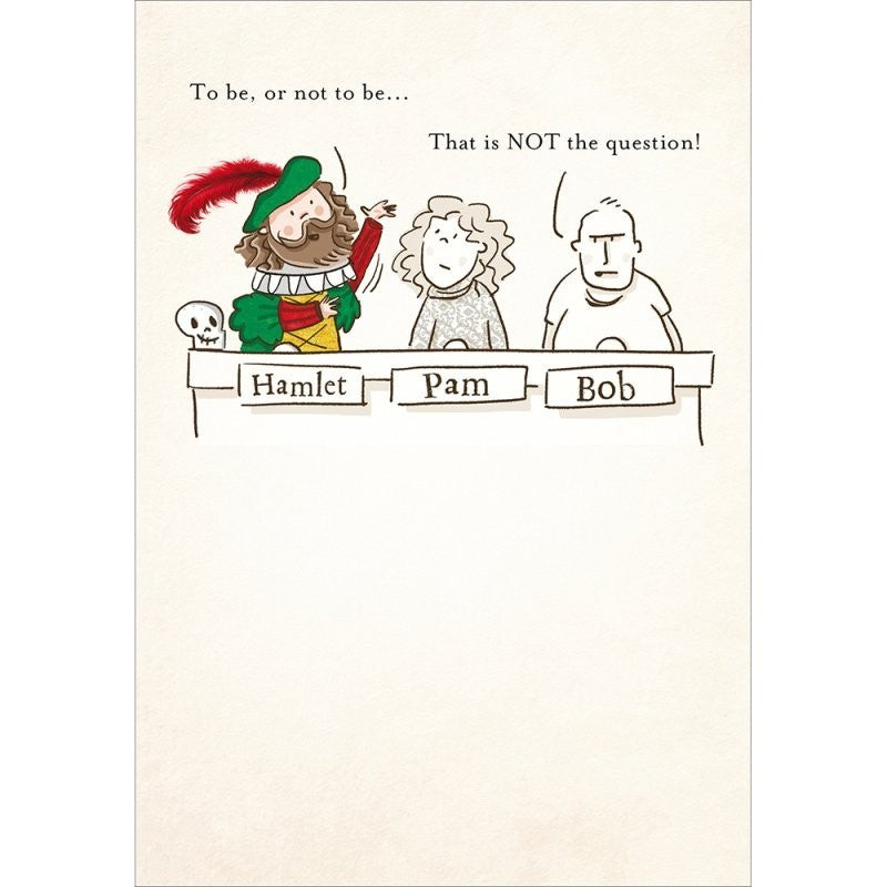 Shakespeare To Be Birthday Card