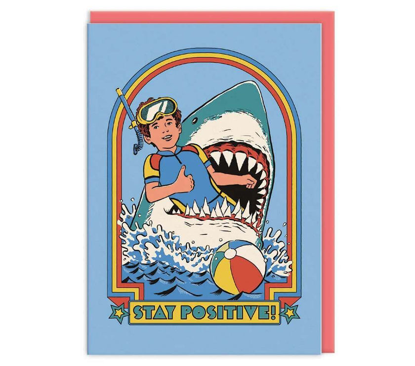Stay Positive Greeting Card