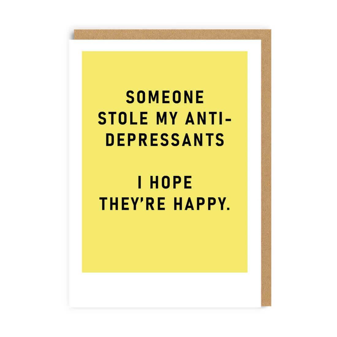 Anti-Depressants Greeting Card - House of Cards