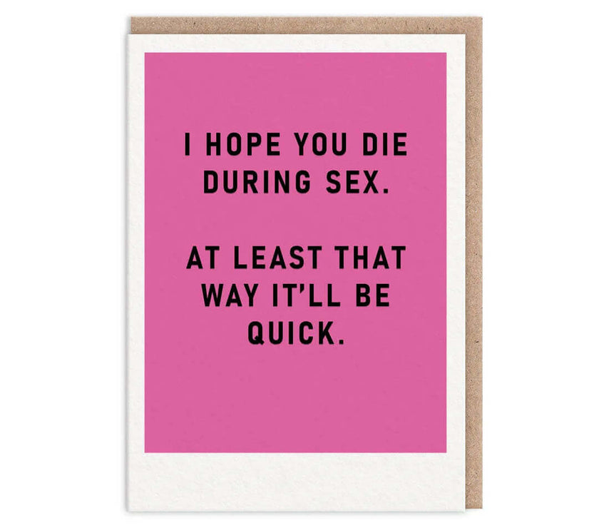 Quick Death Greeting Card