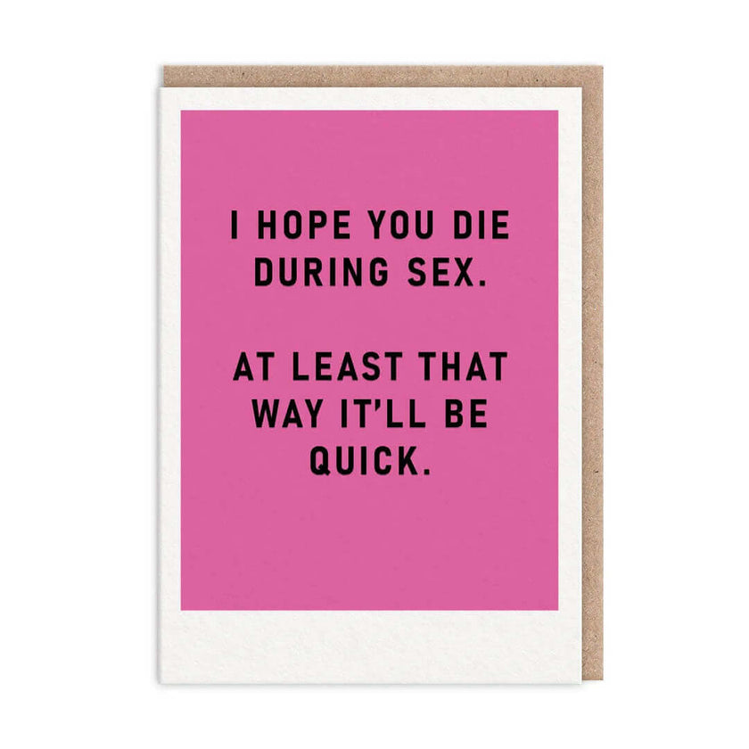 Quick Death Greeting Card