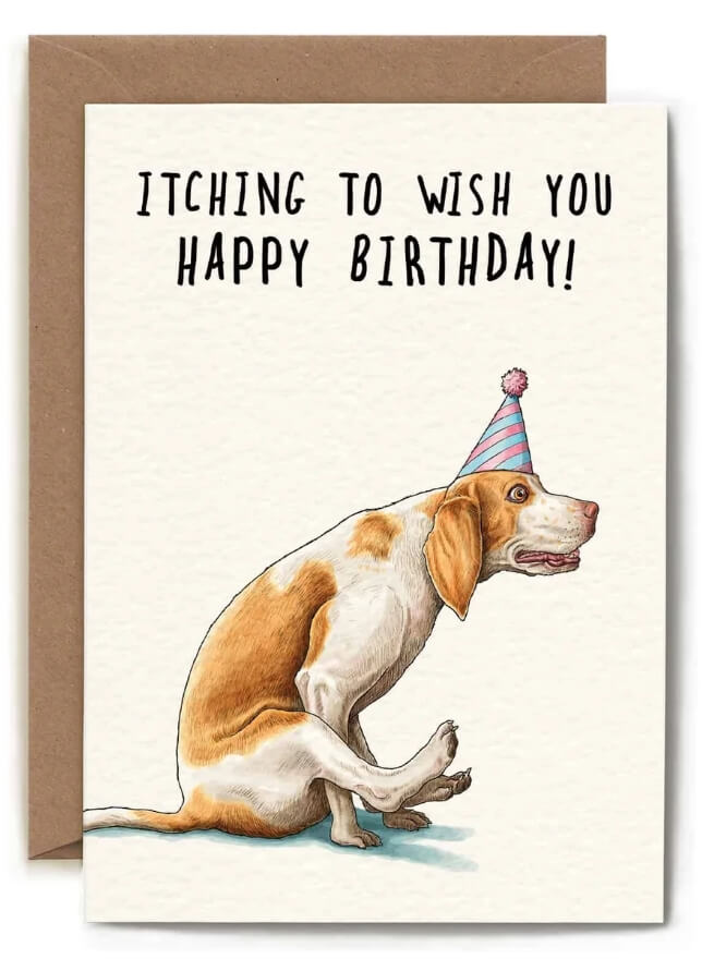 Itching to Wish You a Birthday Card