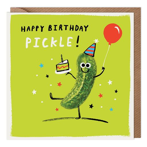 Pickle Birthday Card