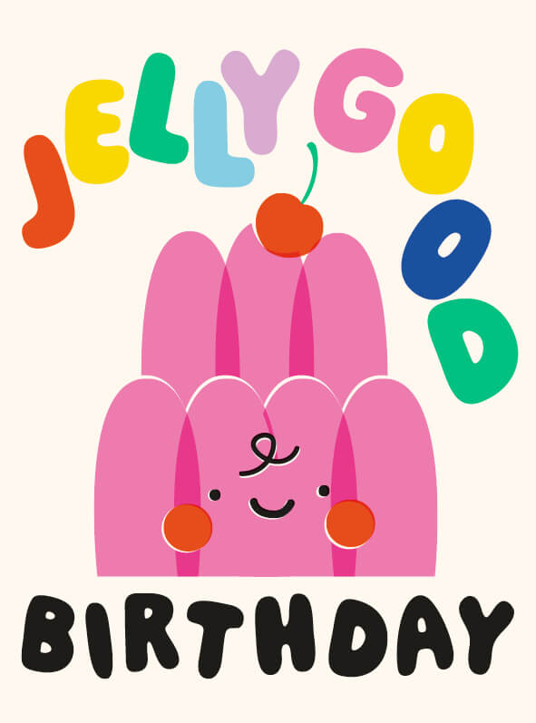 Happy Things Jelly Birthday Card
