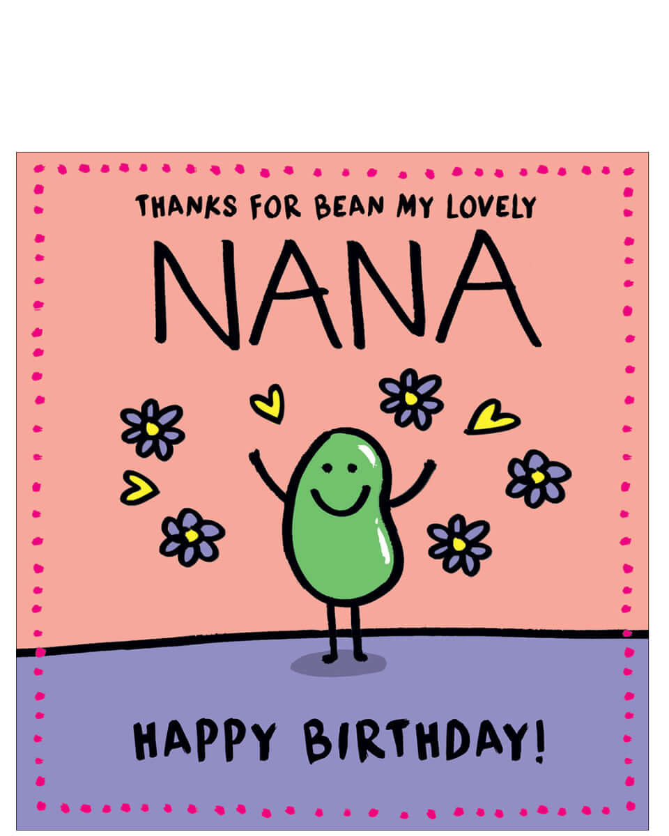 Nana Human Bean Birthday Card
