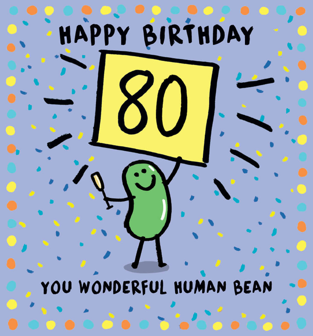 80th Human Bean Birthday Card