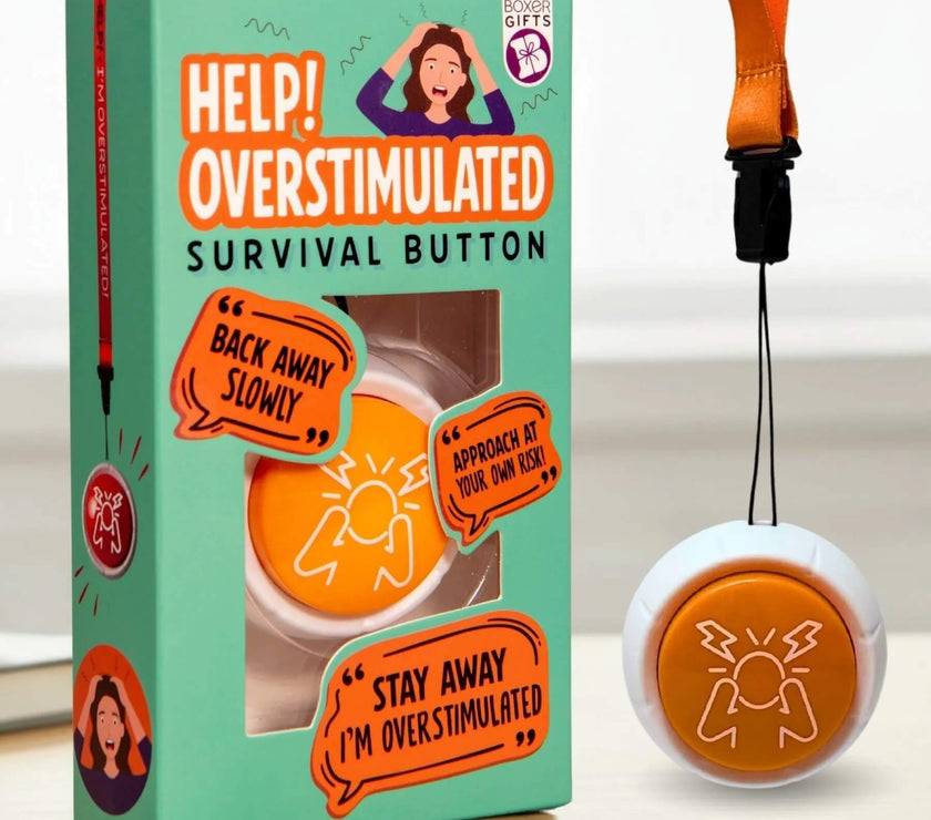 Overstimulated Survival Button