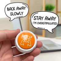 Overstimulated Survival Button