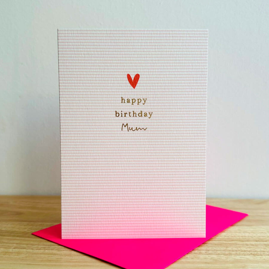 Heart Mum Happy Birthday Card