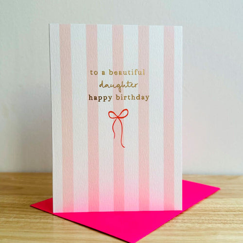 Beautiful Daughter Birthday Card