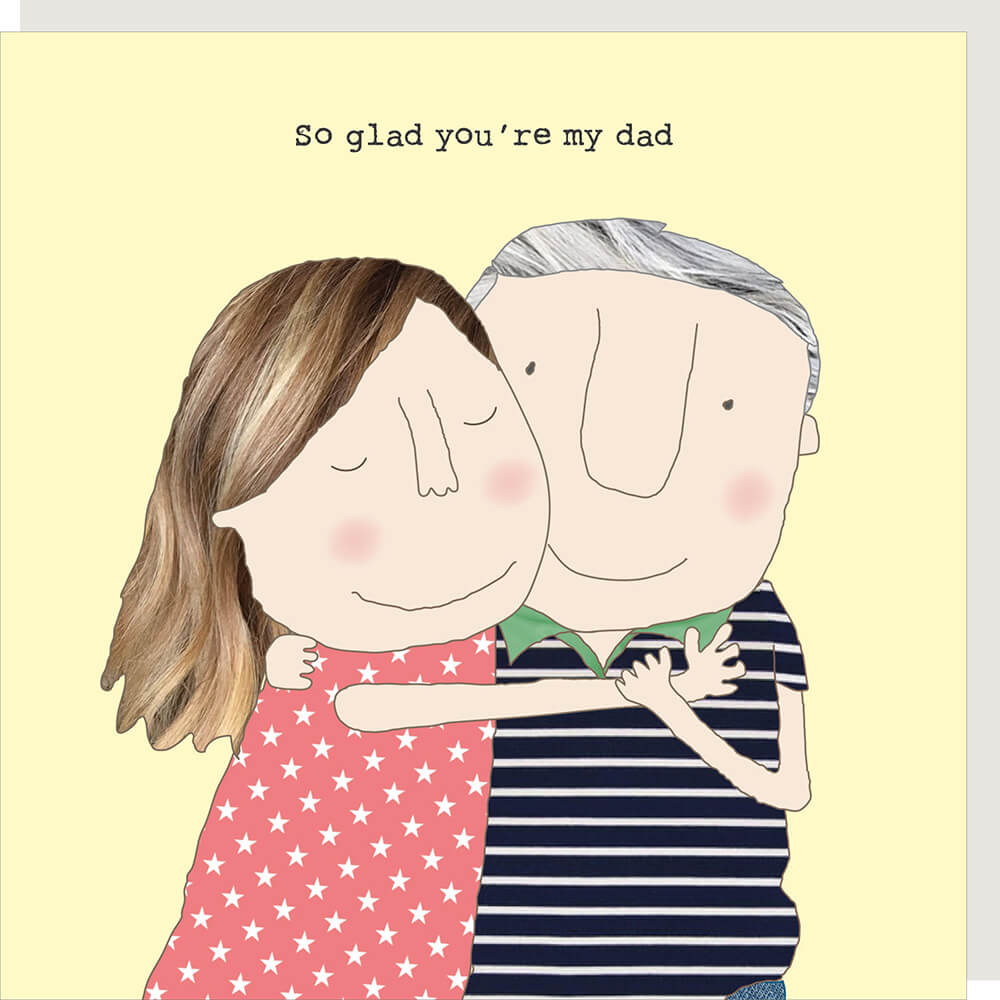Glad My Dad Father's Day Card