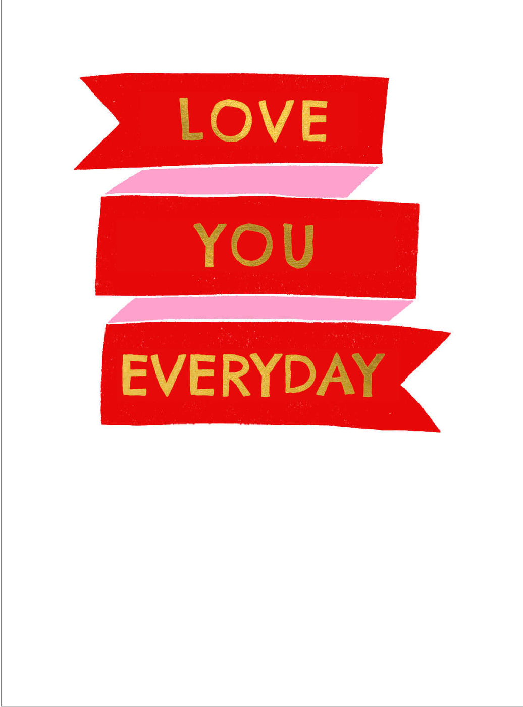 Love You Everyday Banner
