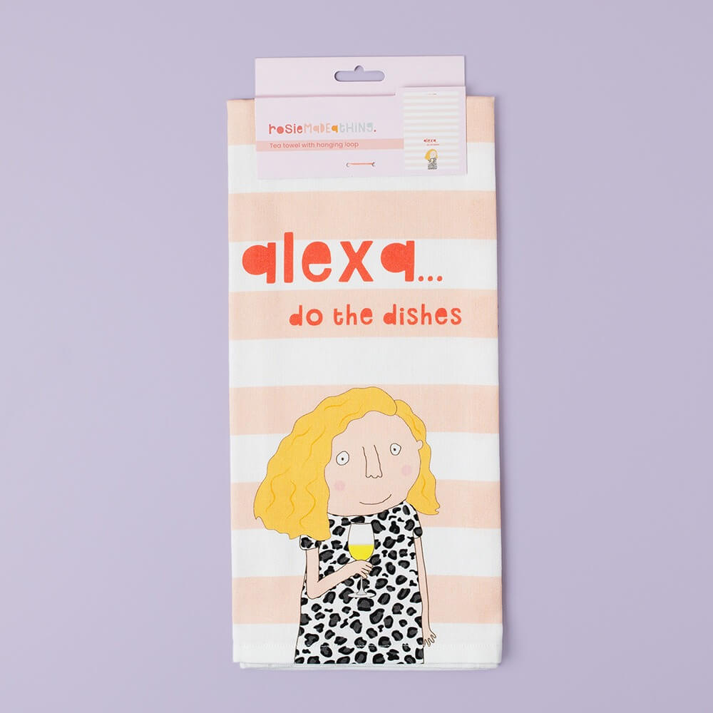 Alexa Do The Dishes Tea Towel