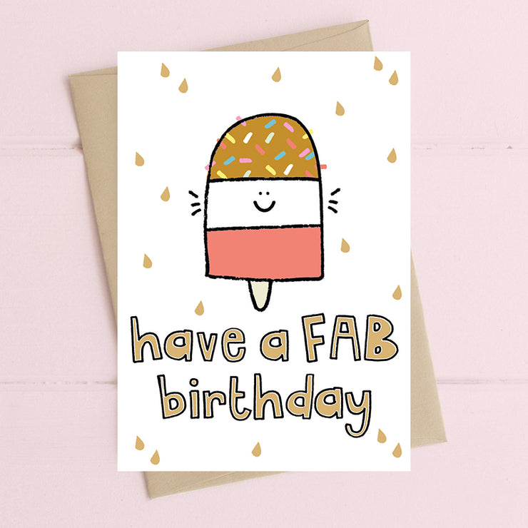 Have a FAB Birthday Card