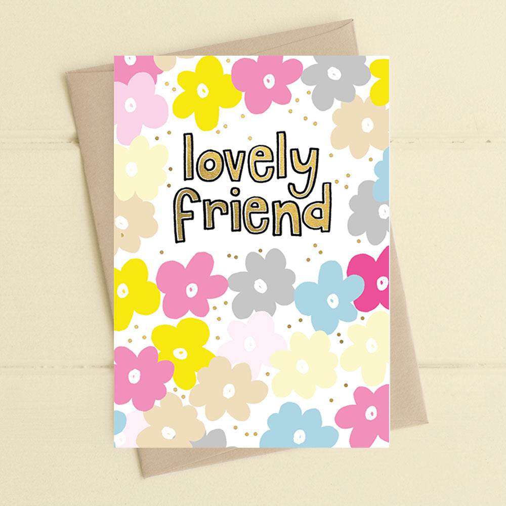 Lovely Friend Greeting Card - House of Cards