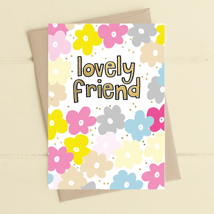 Lovely Friend Greeting Card