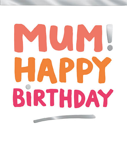 Mum Happy Birthday Card