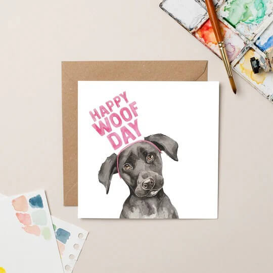 Woof Day Pink Birthday Card
