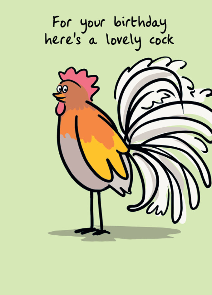 Lovely Cock For Your Birthday Card