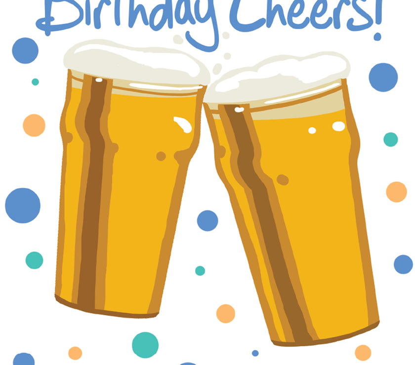 Beers and Birthday Cheers Card